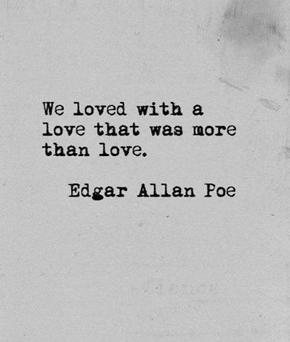 Love More Than Love - Edgar Allan Poe